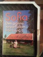 Sofia : den granna torparflickan fr&aring;n Ljung