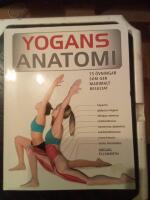 Yogans anatomi : 75 &ouml;vningar som ger maximalt resultat