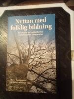 Nyttan med folklig bildning : en studie av kapitalformer i folkbildande verksamhet