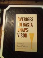 Sveriges 101 b&auml;sta snapsvisor