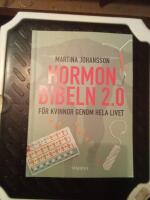 Hormonbibeln 2,0 : för kvinnor genom hela livet