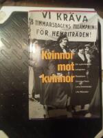 Kvinnor mot kvinnor : om systerskapets sv&aring;righeter