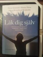 L&auml;k dig sj&auml;lv : med framtidens medicin: homeopati, n&auml;ring och medvetenhet