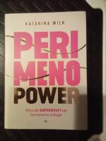 Perimenopower : hitta din superkraft n&auml;r hormonerna sv&auml;nger