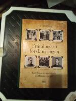 Fr&auml;mlingar i f&ouml;rskingringen : katolska levnads&ouml;den i arkivens spegel