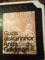 Guds &auml;lskarinnor : om h&auml;ngivna kvinnor i en livr&auml;dd v&auml;rld