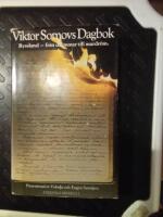 Viktor Somovs dagbok : Ryssland - fr&aring;n dr&ouml;mmar till mardr&ouml;m