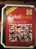 Cykelboken : [allt du beh&ouml;ver veta f&ouml;r att underh&aring;lla och f&aring; ut mesta m&ouml;jliga av din cykel]