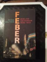 Feber : Berlins universum 1930-1933