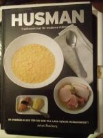 Husman : traditionell mat f&ouml;r moderna m&auml;nniskor