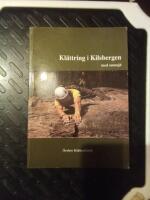 Kl&auml;ttring i Kilsbergen med omnejd