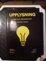 Upplysning i det 21:a &aring;rhundradet : tro och vetande 3.0
