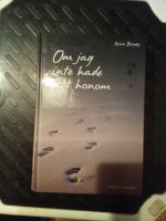 Om jag inte hade sett honom