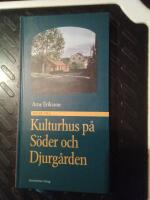 Guide till kulturhus p&aring; S&ouml;der och Djurg&aring;rden