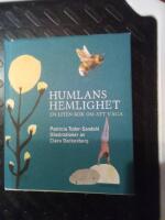 Humlans hemlighet : en liten bok om att v&aring;ga