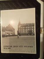Glimtar fr&aring;n ett svunnet Malm&ouml; 