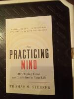 The practicing mind 