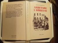 Arbetare i r&ouml;relse : historisk kr&ouml;nika