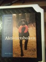 Aktivitetsboken : kommunikation mellan m&auml;nniska och hund