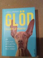 Gl&ouml;d eller levebr&ouml;d : om konsten att hitta meningen med jobbet