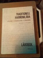 Traditionell harmonil&auml;ra : harmonik, harmonisering, st&auml;mf&ouml;ring. L&auml;robok