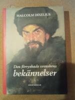 Den f&ouml;rryskade svenskens bek&auml;nnelser