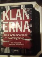 Klanerna : den systemhotande brottsligheten