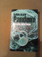 Pandemi : myterna, fakta, hoten