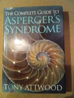 The complete guide to Asperger's syndrome