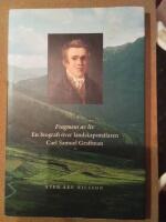 Fragment av liv : en biografi &ouml;ver landskapsm&aring;laren Carl Samuel Graffman