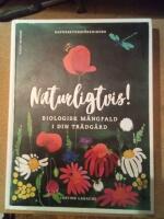 Naturligtvis : biologisk m&aring;ngfald i din tr&auml;dg&aring;rd