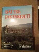 B&auml;ttre jaktskott! : kursbok