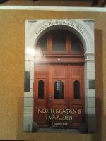 Klostergatan 8 i v&auml;rlden