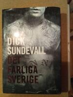 Det farliga Sverige