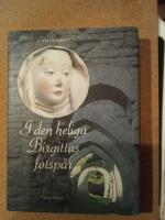 I den heliga Birgitta fotsp&aring;r