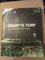 &Ouml;rgryte Torp &ndash; d&auml;r staden m&ouml;ter Delsj&ouml;n