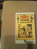 Visor p&aring; kv&auml;llskvisten : folkliga visor ur skillingtryck