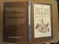 Att d&ouml; i Norden : f&ouml;rest&auml;llningar om livets slut p&aring; 1500-talet