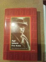 Agitatorn fru Kata : Kata Dalstr&ouml;m och hennes tid