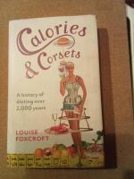 Calories & corsets - a history of dieting over 2,000 years