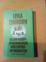 Bland hobbyepidemiologer och expertmyndigheter : en resa i pandemins Sverige