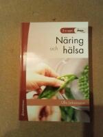 N&auml;ring och h&auml;lsa