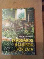 Tr&auml;dg&aring;rdshandbok f&ouml;r lata : 88 tips f&ouml;r den som vill g&ouml;ra s&aring; lite som m&ouml;jligt