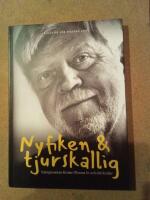 Nyfiken & tjurskallig - entrepren&ouml;ren Krister Olssons liv och drivkrafter : ber&auml;ttat f&ouml;r Staffan Ling