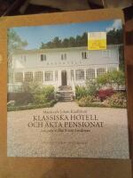 Klassiska hotell och &auml;kta pensionat