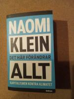 Det h&auml;r f&ouml;r&auml;ndrar allt : kapitalismen kontra klimatet