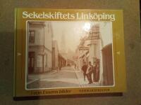 Sekelskiftets Link&ouml;ping i von Essens bilder