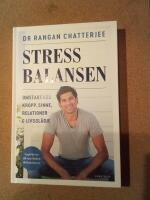 Stressbalansen : omstart f&ouml;r kropp, sinne, relationer & livsgl&auml;dje