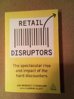 Retail disruptors - the spectacular rise and impact of the hard discounters