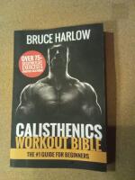 Calisthenics Workout Bible